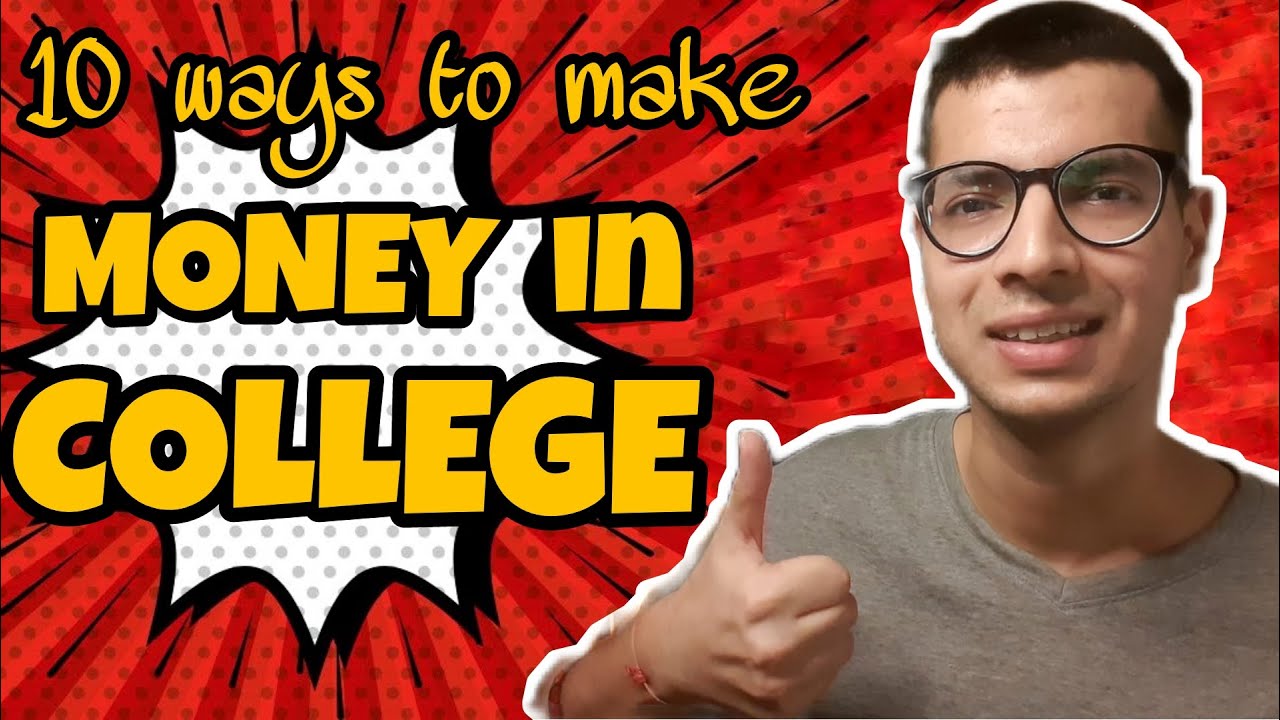 10 Ways To Make Money Online For College Students In 2021